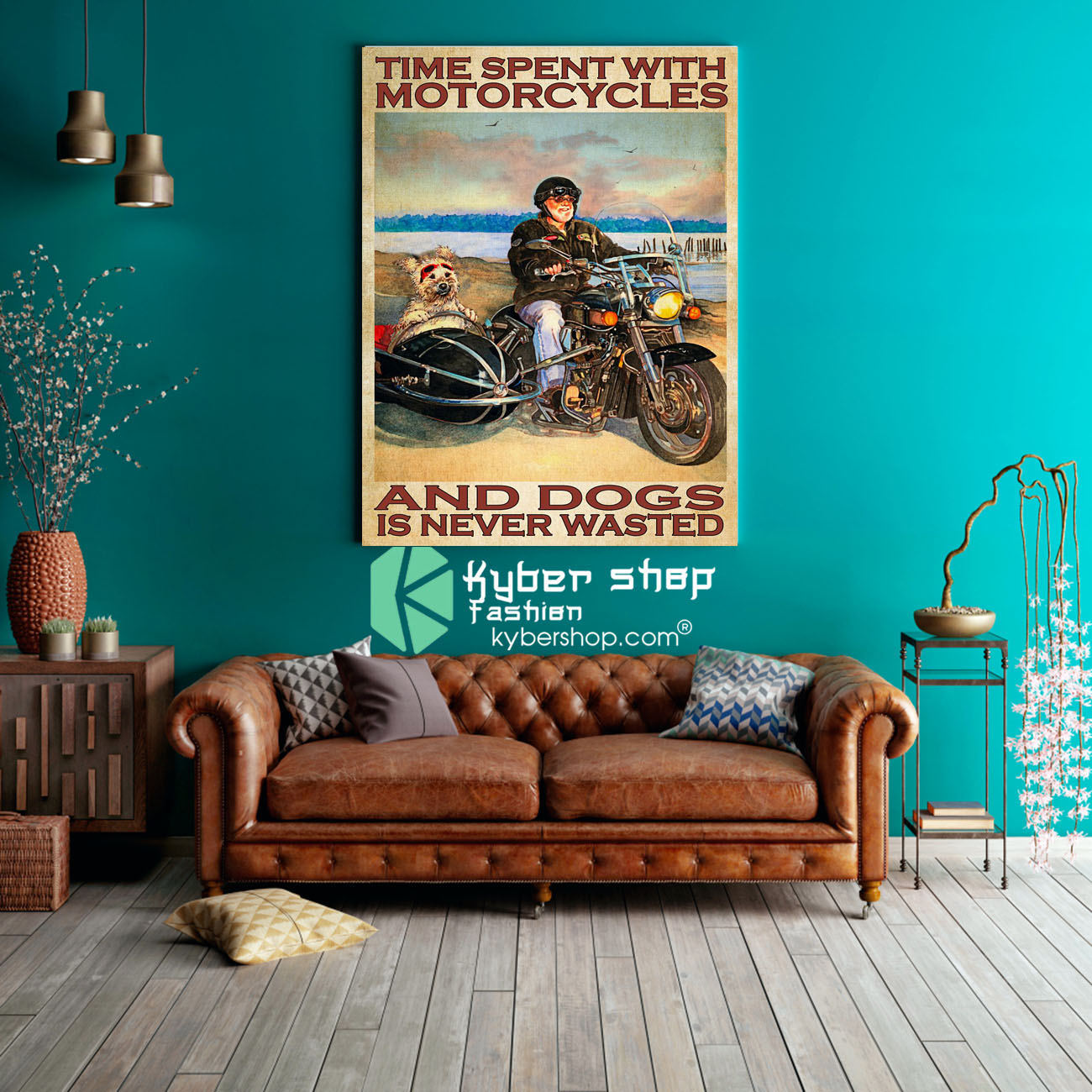 Time spent with motorcycles and dogs is never wasted poster8