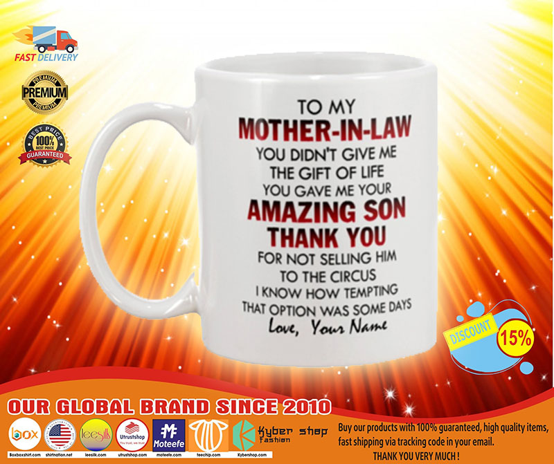 To my mother in claw you didn't give me the gift of life you gave me amazing son mug4