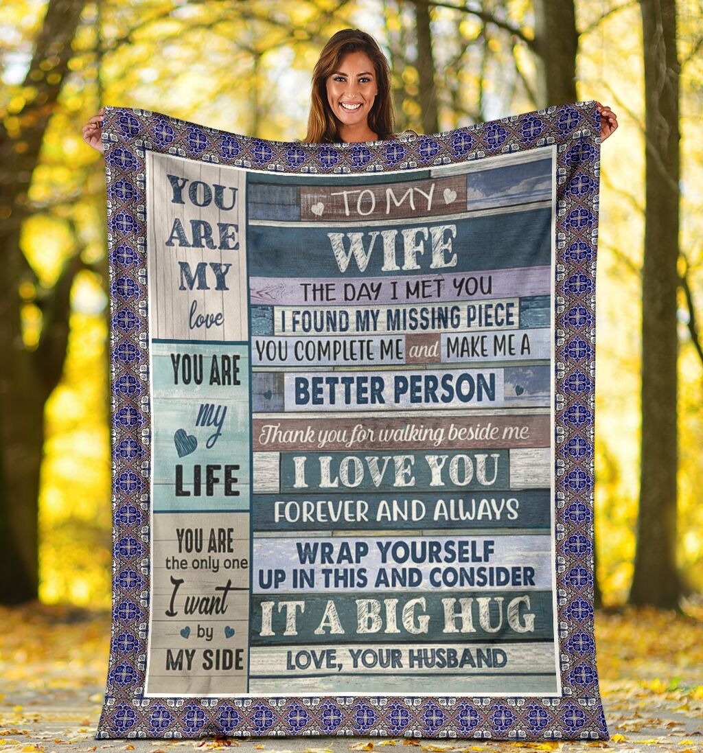 To my wife the day i met you blanket 2