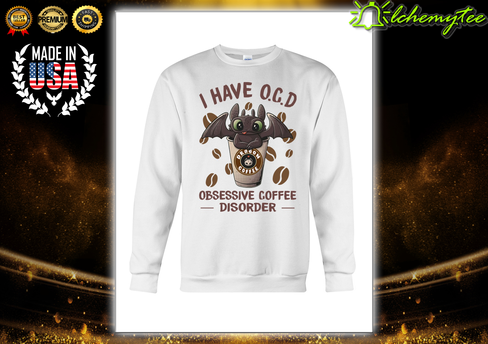 Toothless Dragon I Have OCD Obsessive Coffee Disorder Shirt 1