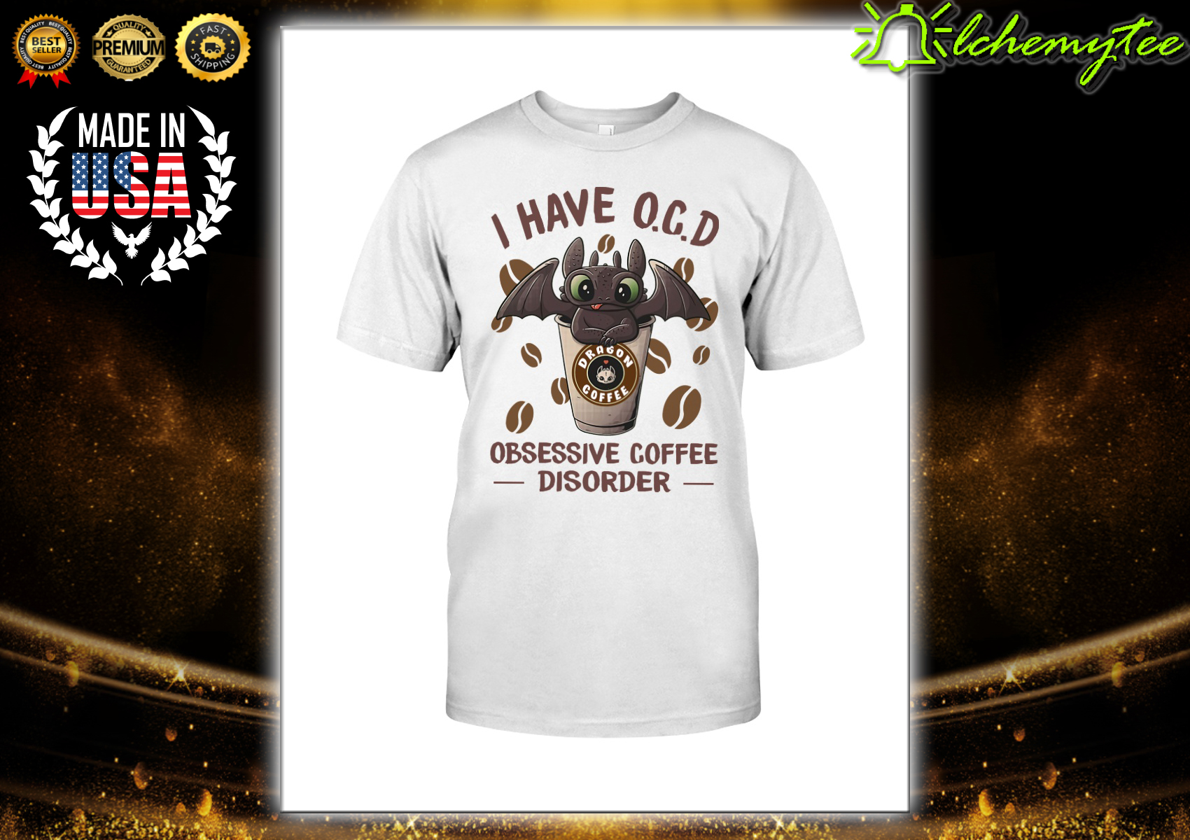 Toothless Dragon I Have OCD Obsessive Coffee Disorder Shirt