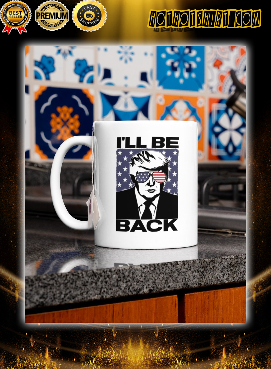 Trump 2024 I’ll Be Back Mug