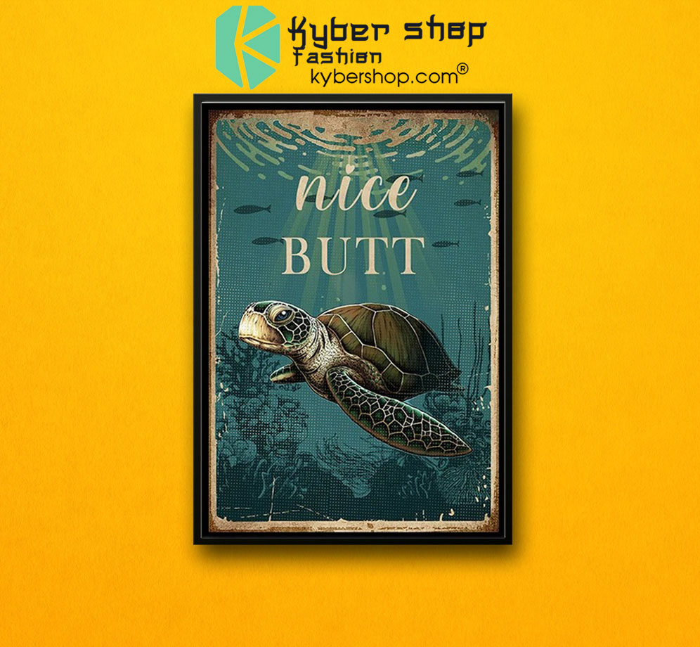Turle nice butt poster