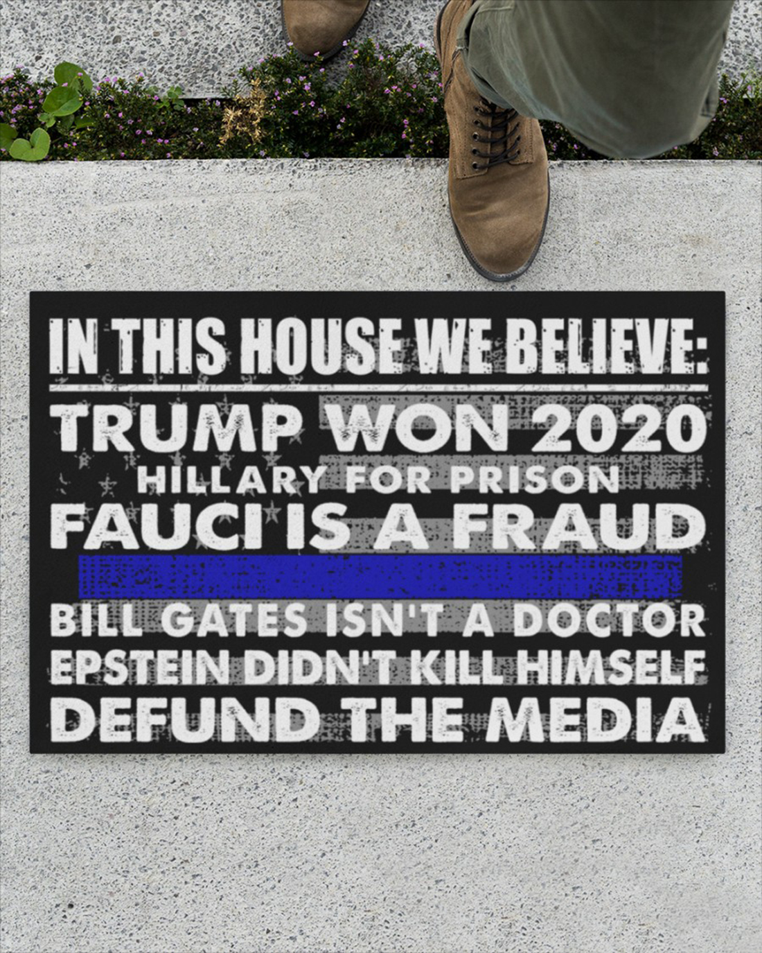 In this house we believe Trump won 2020 thin blue line doormat – Saleoff 300621