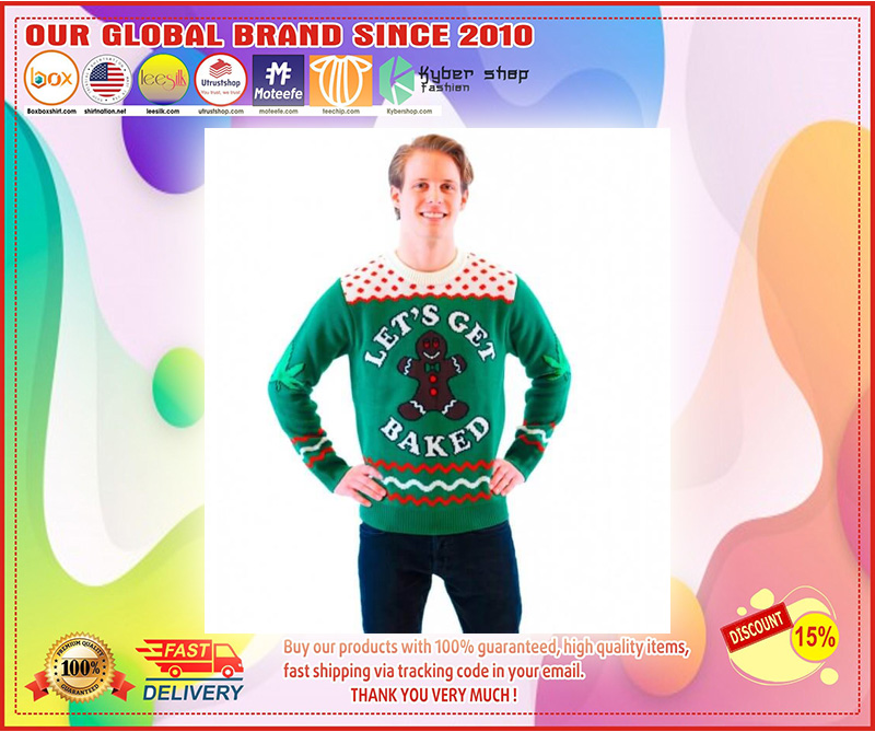 Let’s Get Baked Happy Gingerbread Ugly Christmas Sweater – LIMITED EDTION