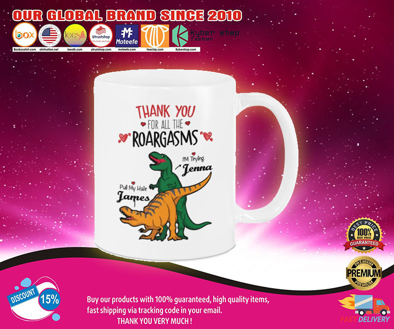 Valentine Dinosaur Thank you for all the roargasms mug3