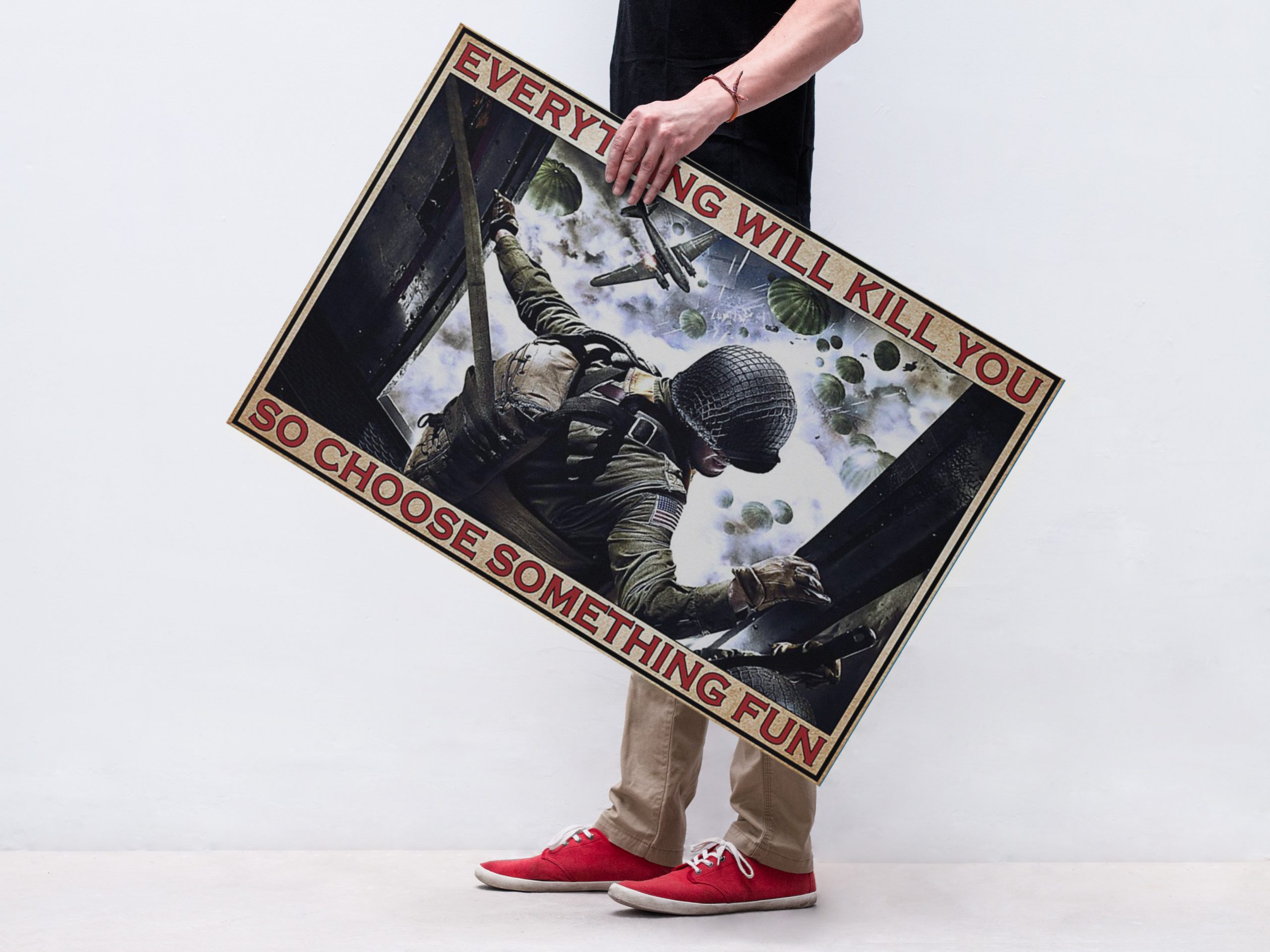 Veteran Airborne Forces Everything Will Kill You Poster