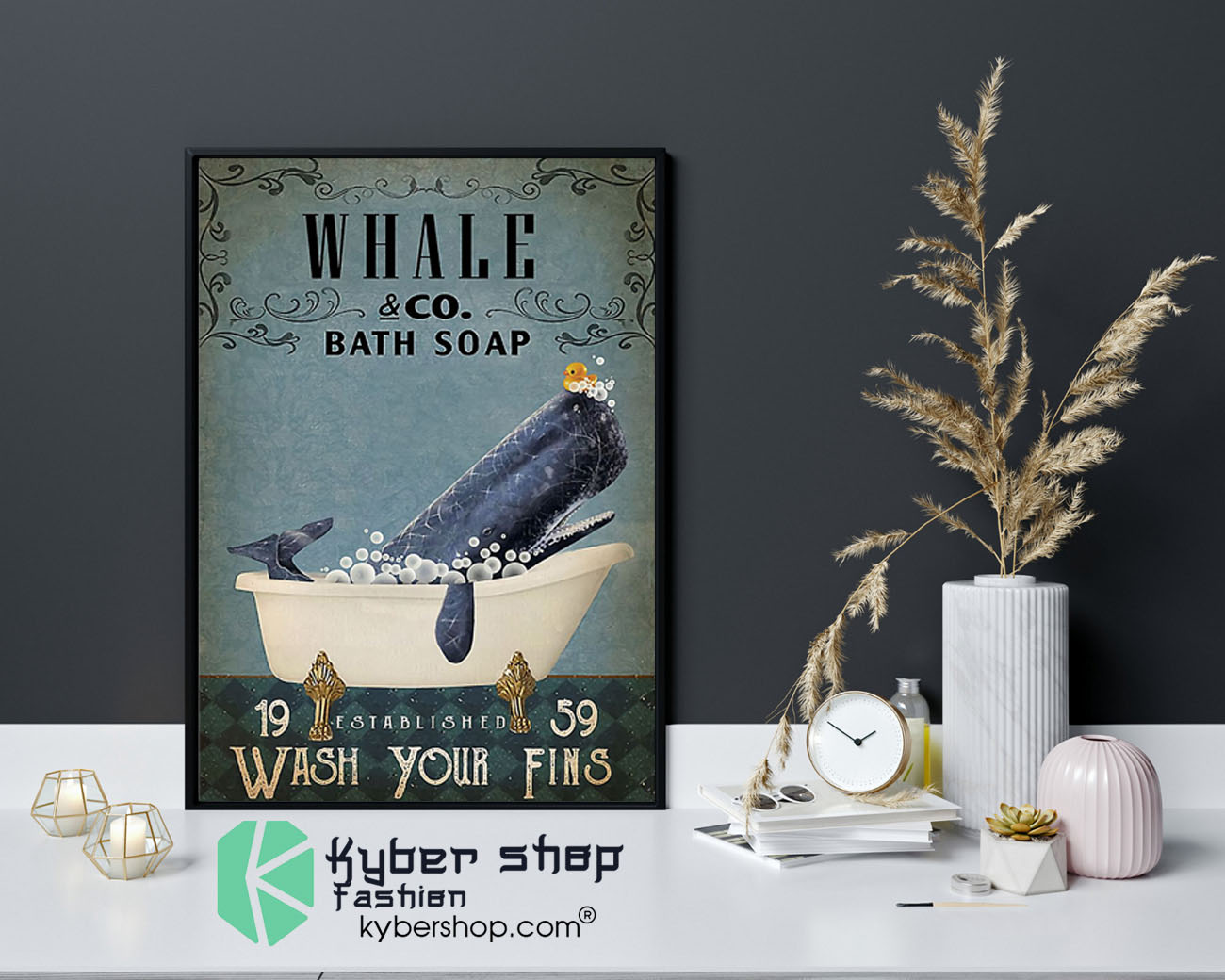 Whale and bath soap wash your fins poster