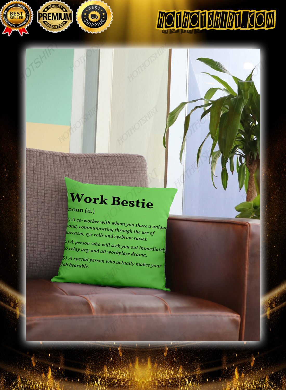 Work Bestie Definition A Co-worker With Whom You Share A Unique Bond Pillow Cushion 1