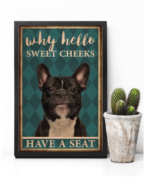 Frenchie hello sweet cheeks poster 2