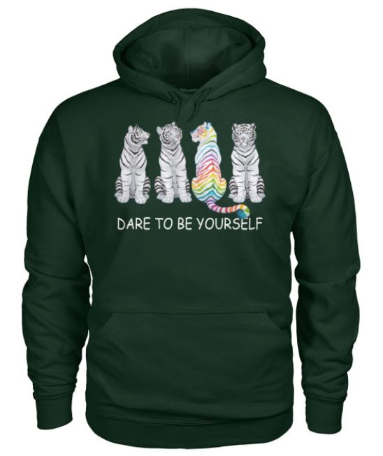 Tiger dare to be yourself hoodie