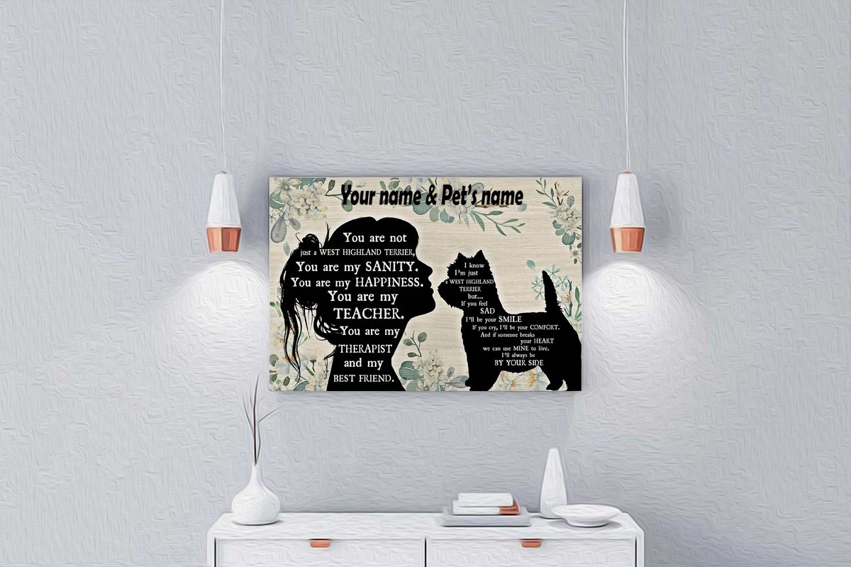 You are not just a Westie personalized horizontal poster 2