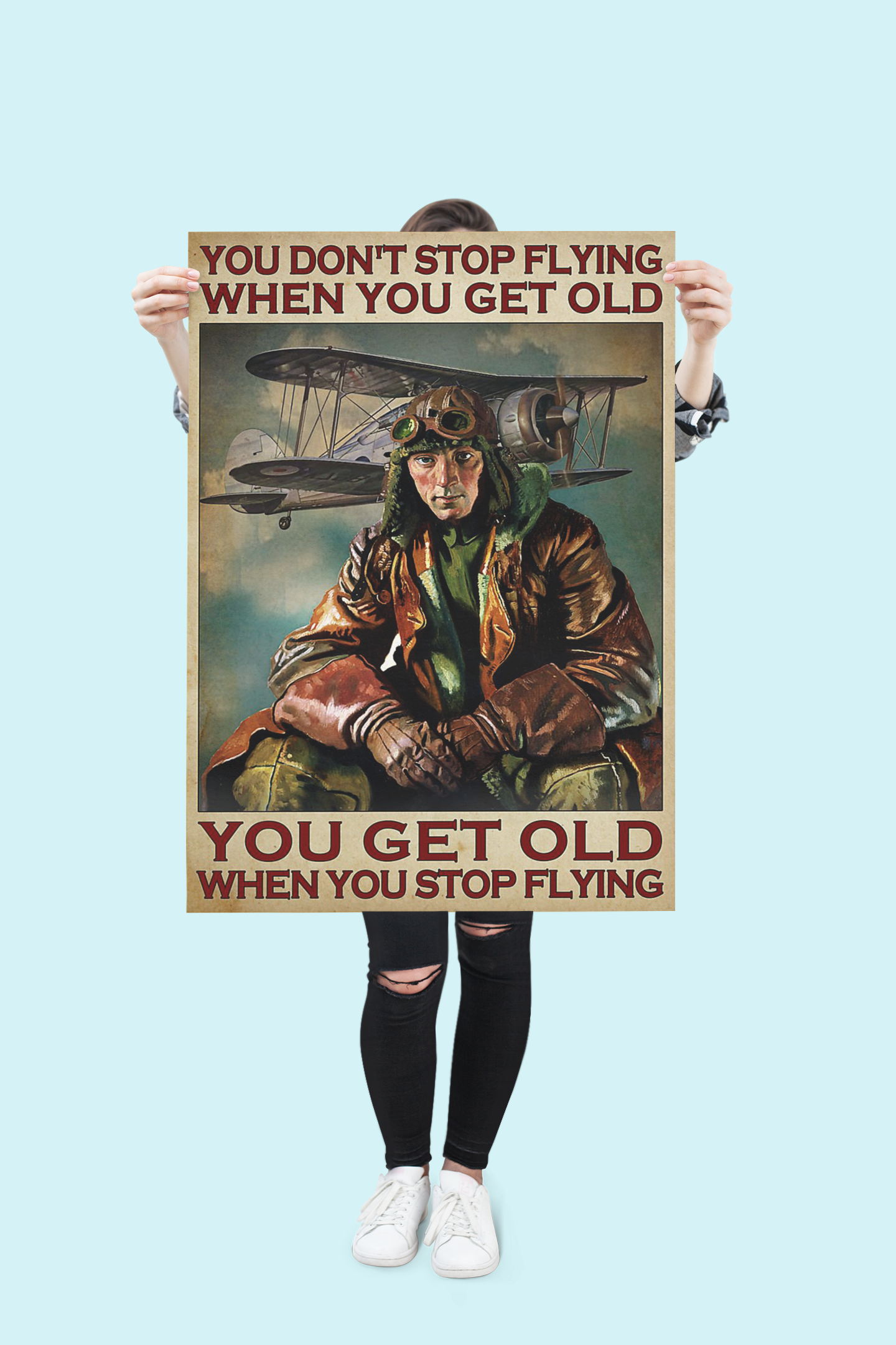 You don't stop flying when you get old poster7