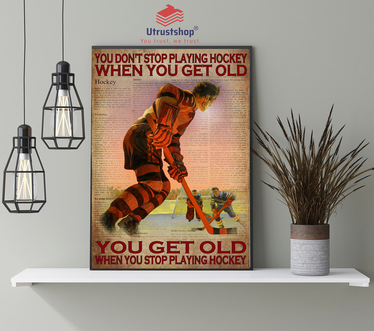 You don’t stop playing hockey when you get old poster