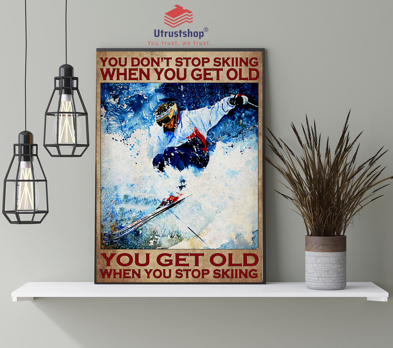You don't stop skiing when you get old poster4