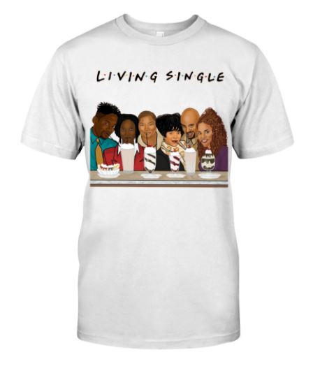 Friends Living single t shirt, hoodie, tank top