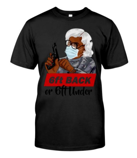 Madea 6 feet under t shirt, hoodie, tank top