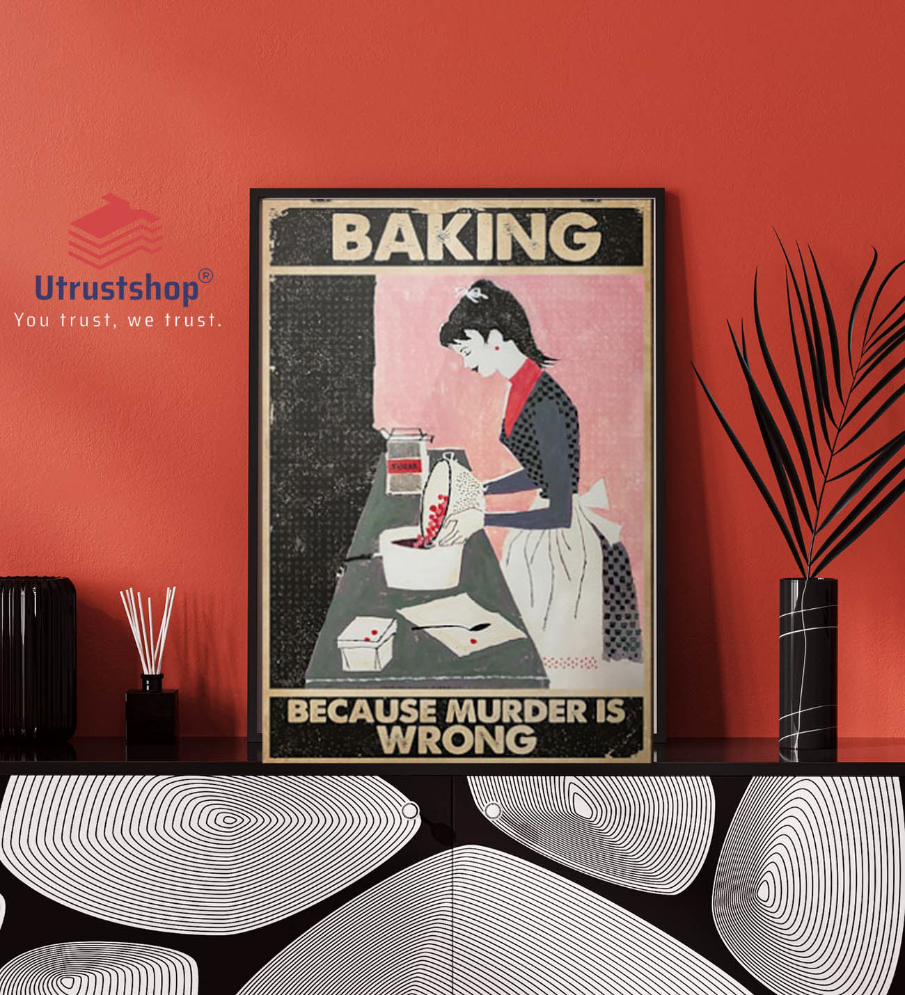 Baking because murder is wrong poster