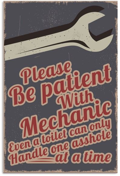 Be patient with mechanic poster
