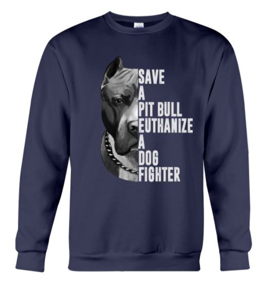 Pitbull euthanize dog fighter sweater