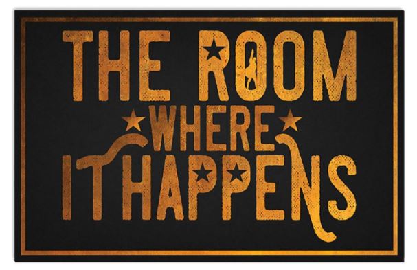 The room where it happens poster