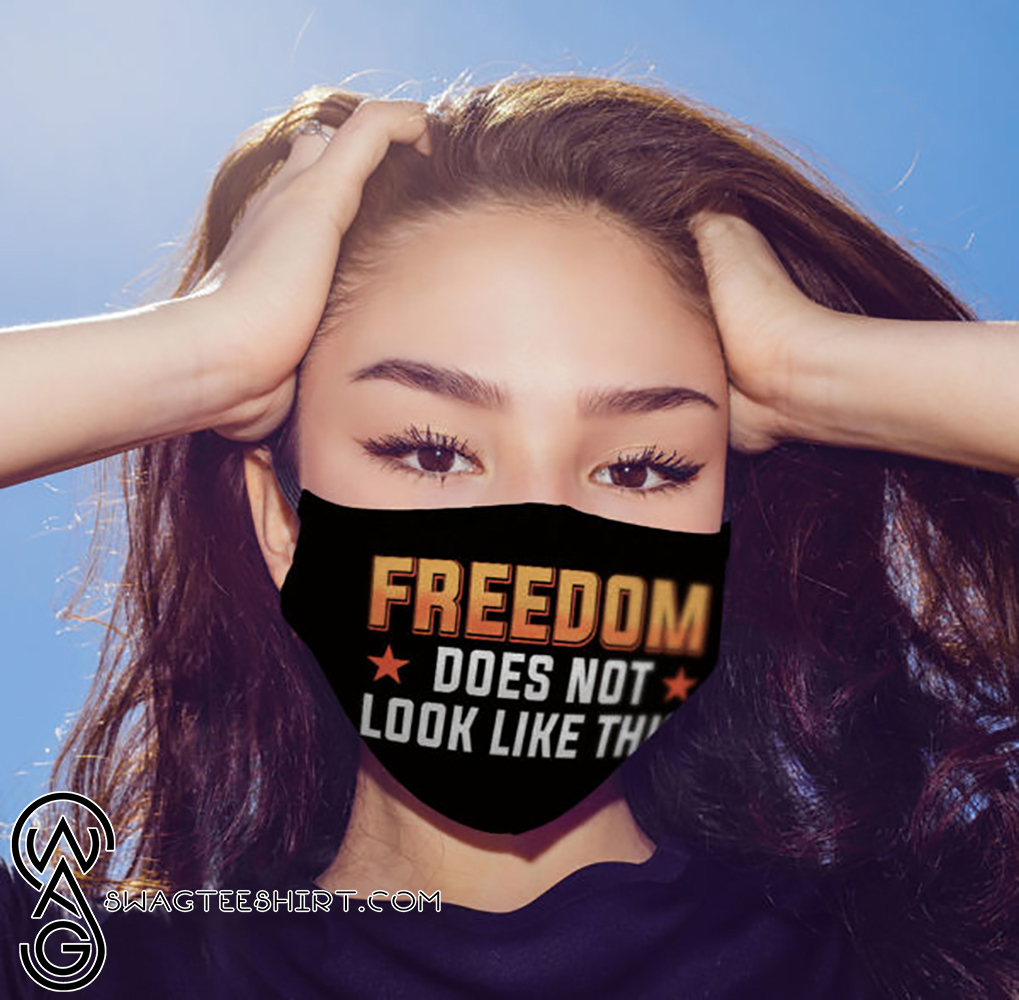 Freedom does not look like this anti pollution face mask – maria