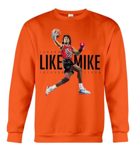 Like mike jordan jackson tyson sweater