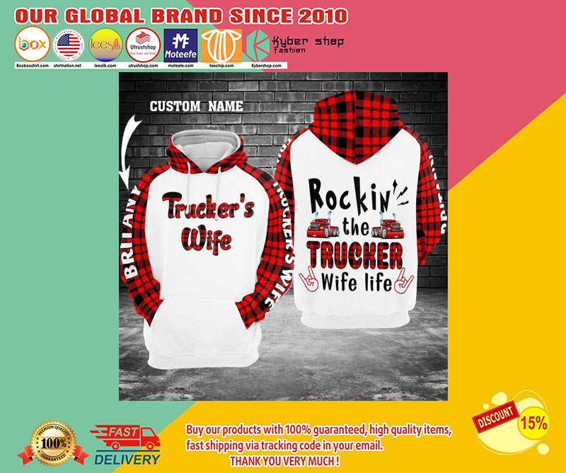 Rockin the trucker wife life 3d hoodie custom name 1