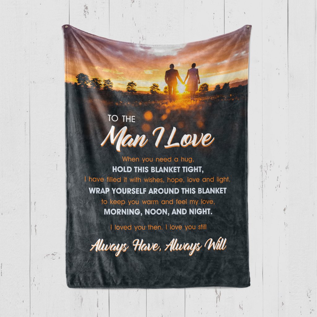 To the man i love when you need a hug blanket – Saleoff 261020