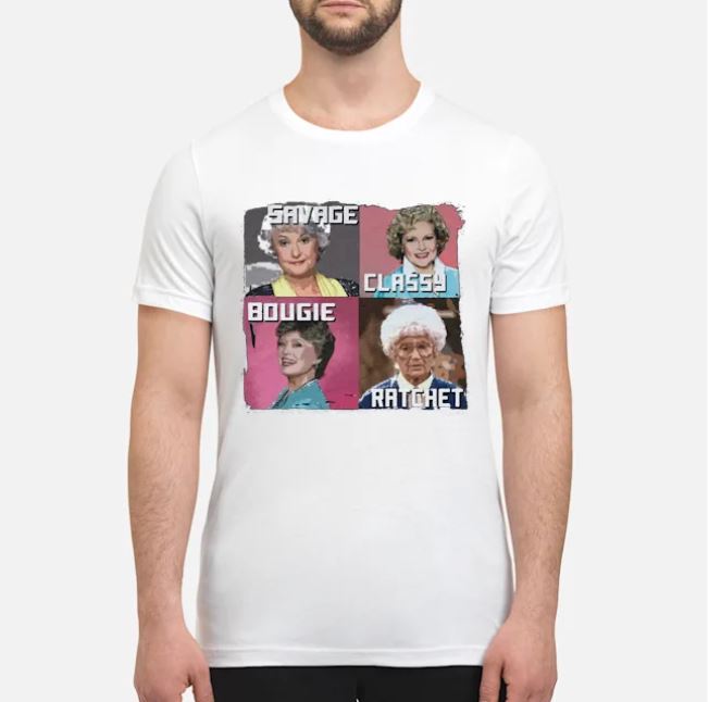 Golden Girls savage t shirt 2