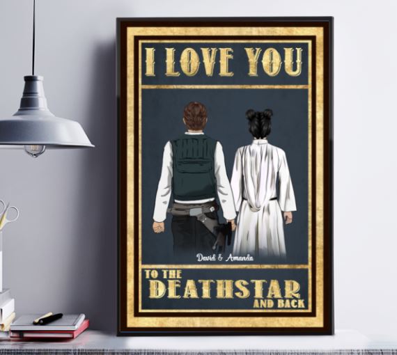 Love you deathstar and back poster 2