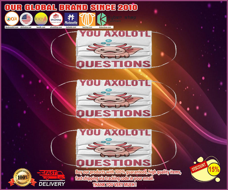 You axolotl questions face mask 1