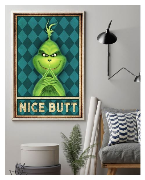 Grinch Nice butt poster 2
