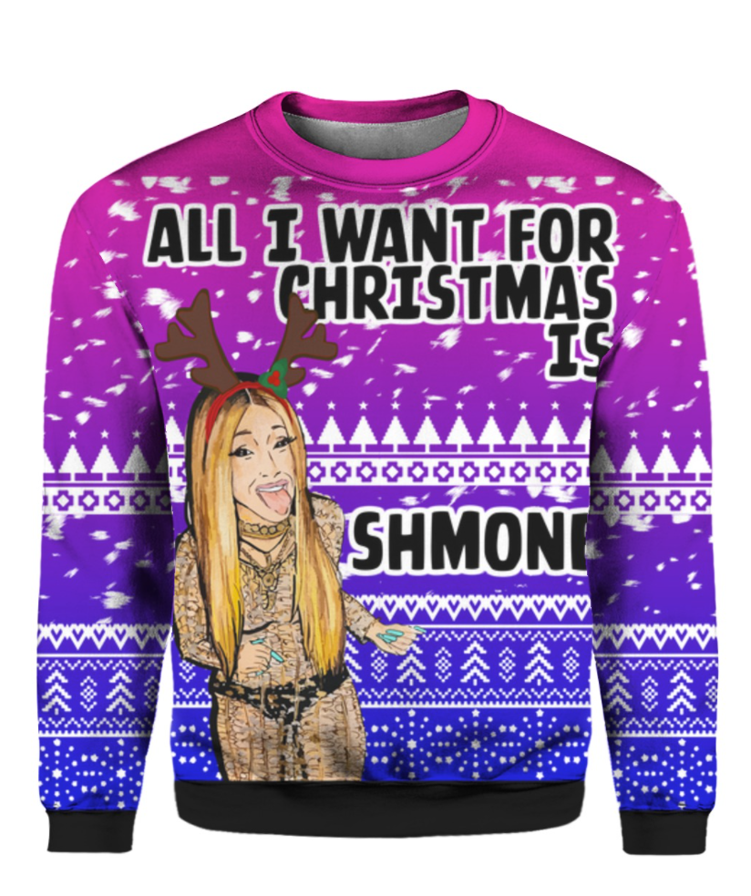 Cardi B all i want for Christmas is Shmoney 3D ugly sweater – dnstyles
