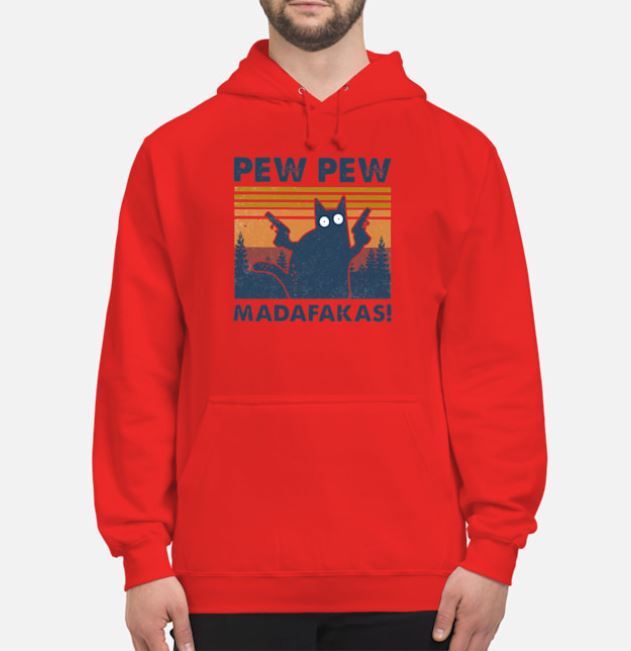 Pew Pew Madafakas cat hoodie