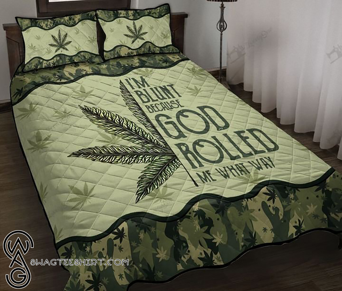 Weed mandala i'm blunt because god rolled me that way quilt - Maria