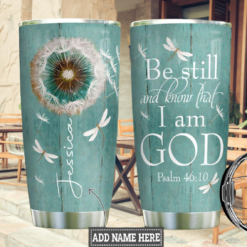 Be still and know that I am god custom personalized name tumbler4