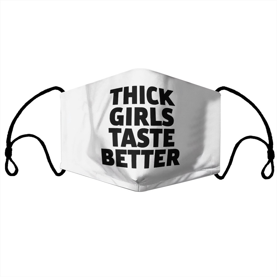 Thick girls taste better black face mask3