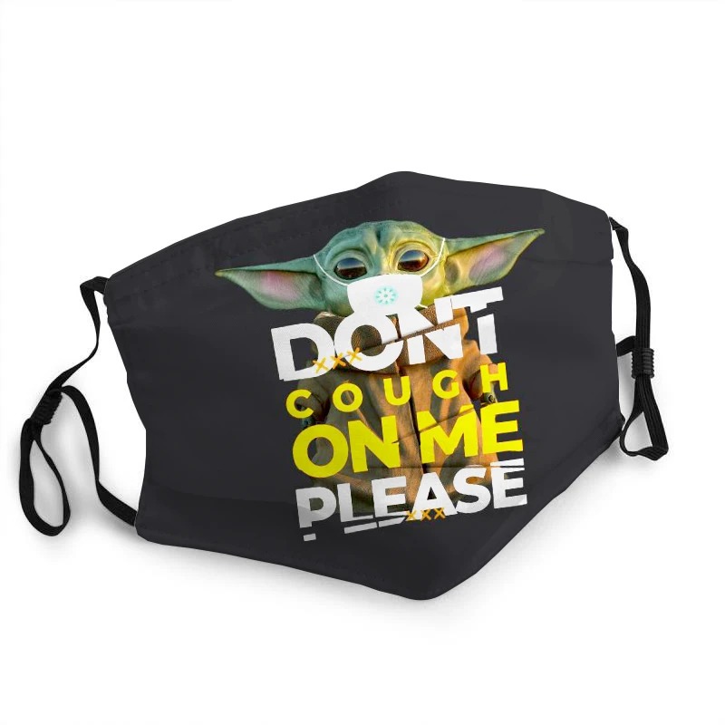 Baby Yoda Don't Cough On Me face mask - TAGOTEE