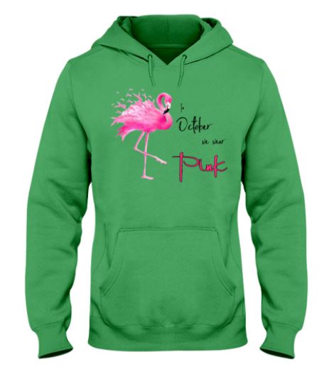 Flamingo October wear pink hoodie