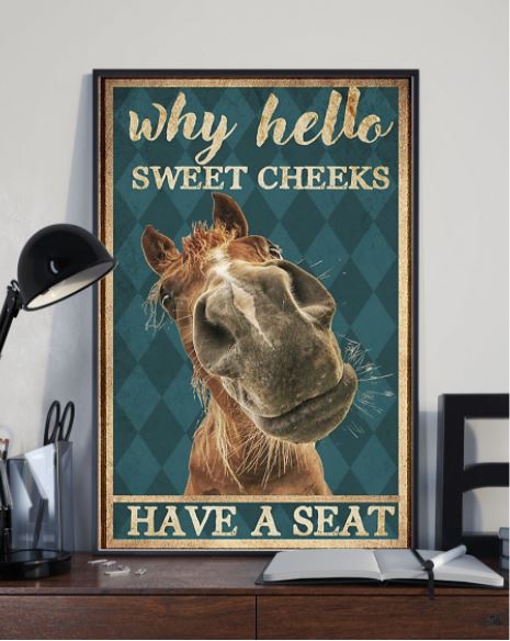 Horse hello sweet cheeks poster 2