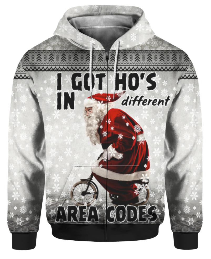 Santa Claus i got ho's in diffrent area codes 3D ugly zip hoodie