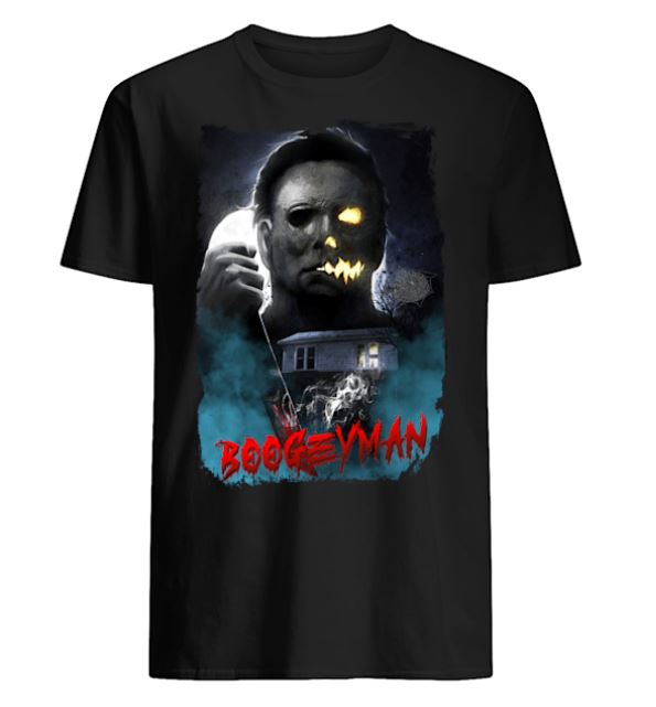 Michael Myers boogeyman Halloween t shirt, hoodie, tank top