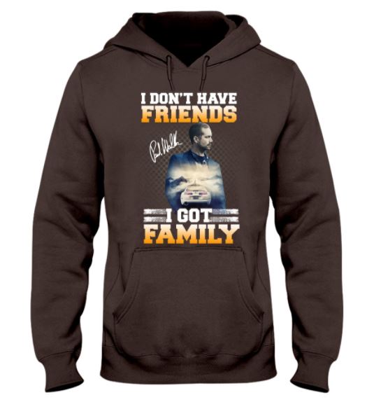 Paul I got family hoodie