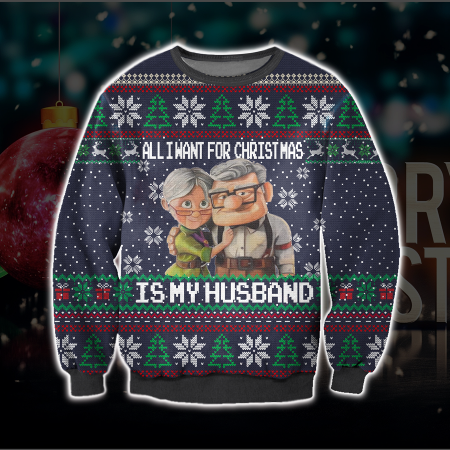 All i want for christmas is my husband Christmas Sweater