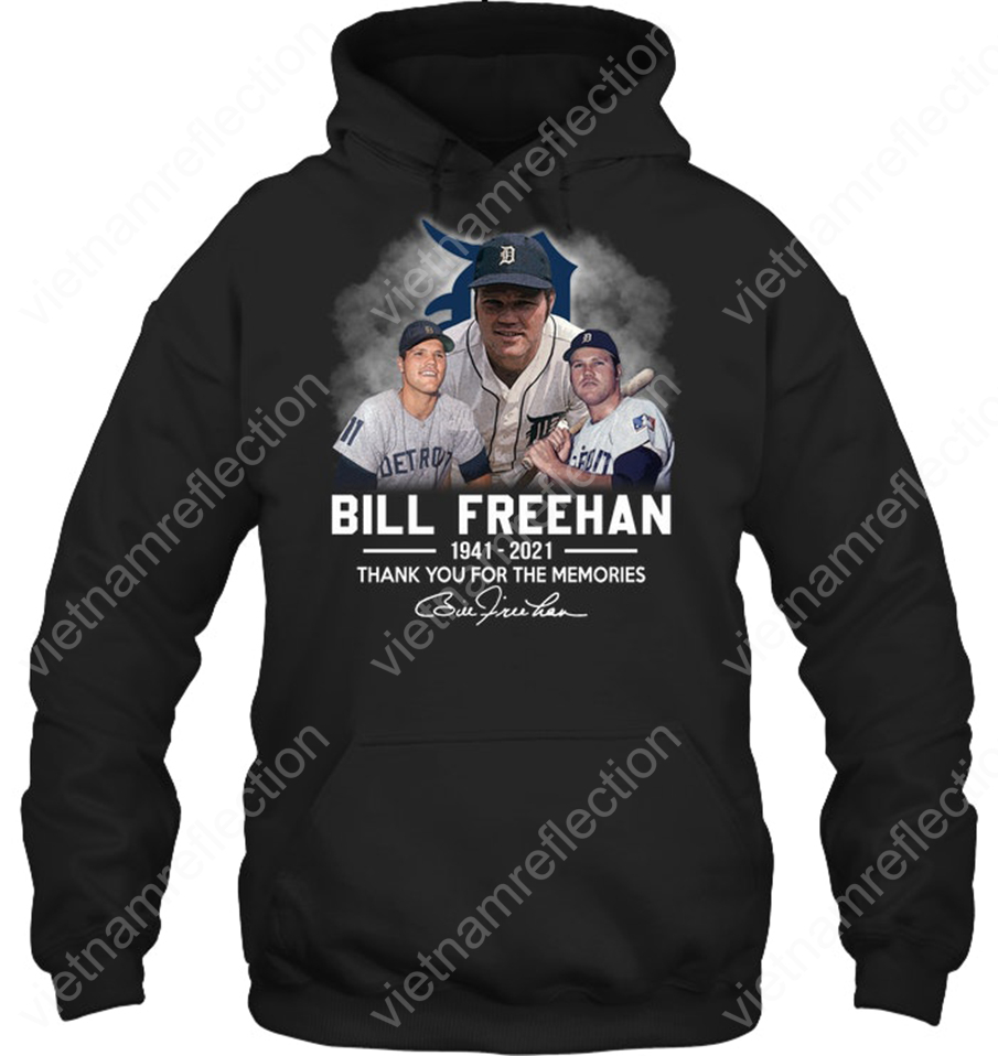 Bill Freehan 1941 2021 thank you for the memories hoodie
