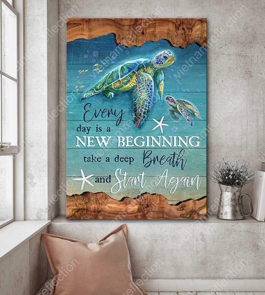 Turtle under ocean Everyday is a new beginning take a deep breath and start again canvas print