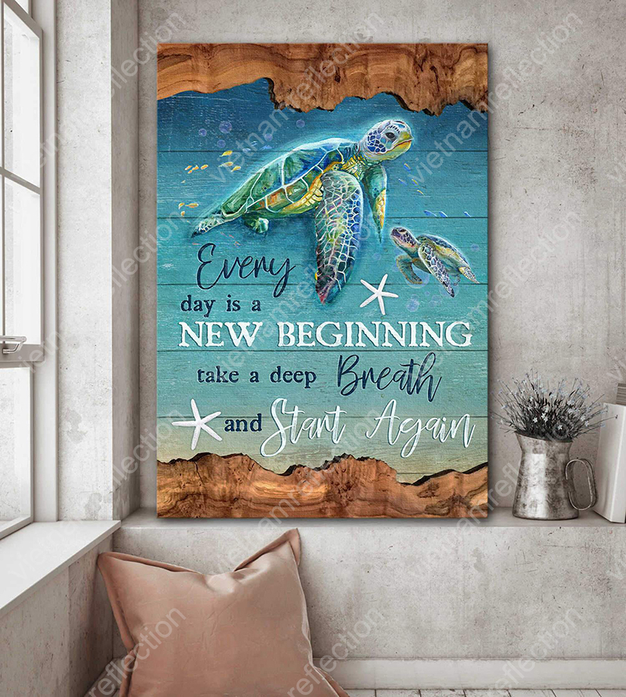 Turtle under ocean Everyday is a new beginning take a deep breath and start again canvas print