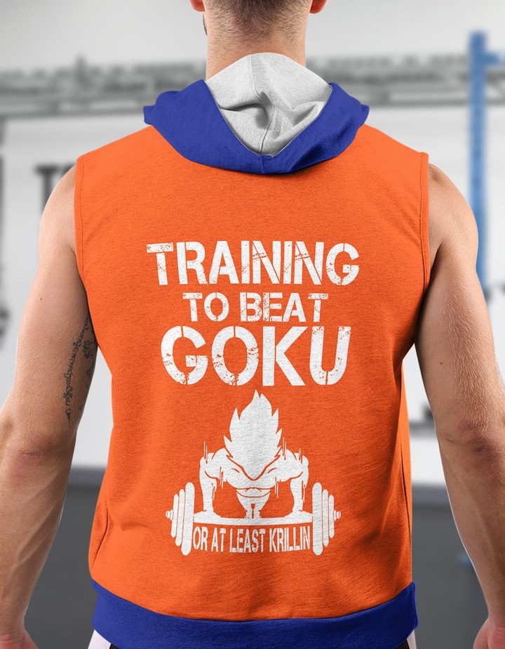 Training To Beat Goku Or At Least Krillin Zip Up Sleeveless Hoodie