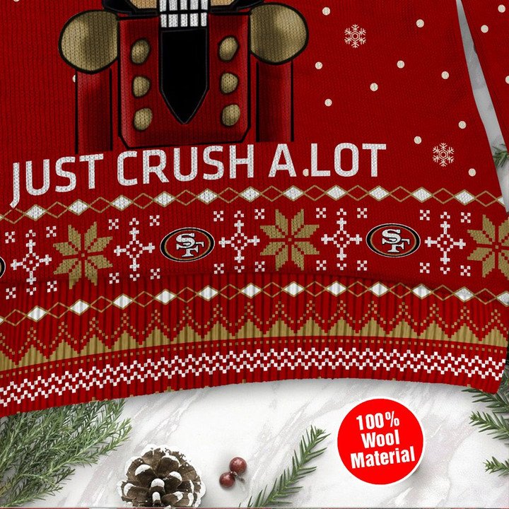 San Francisco 49ers Not A Player I Just Crush Alot Ugly Christmas Sweater